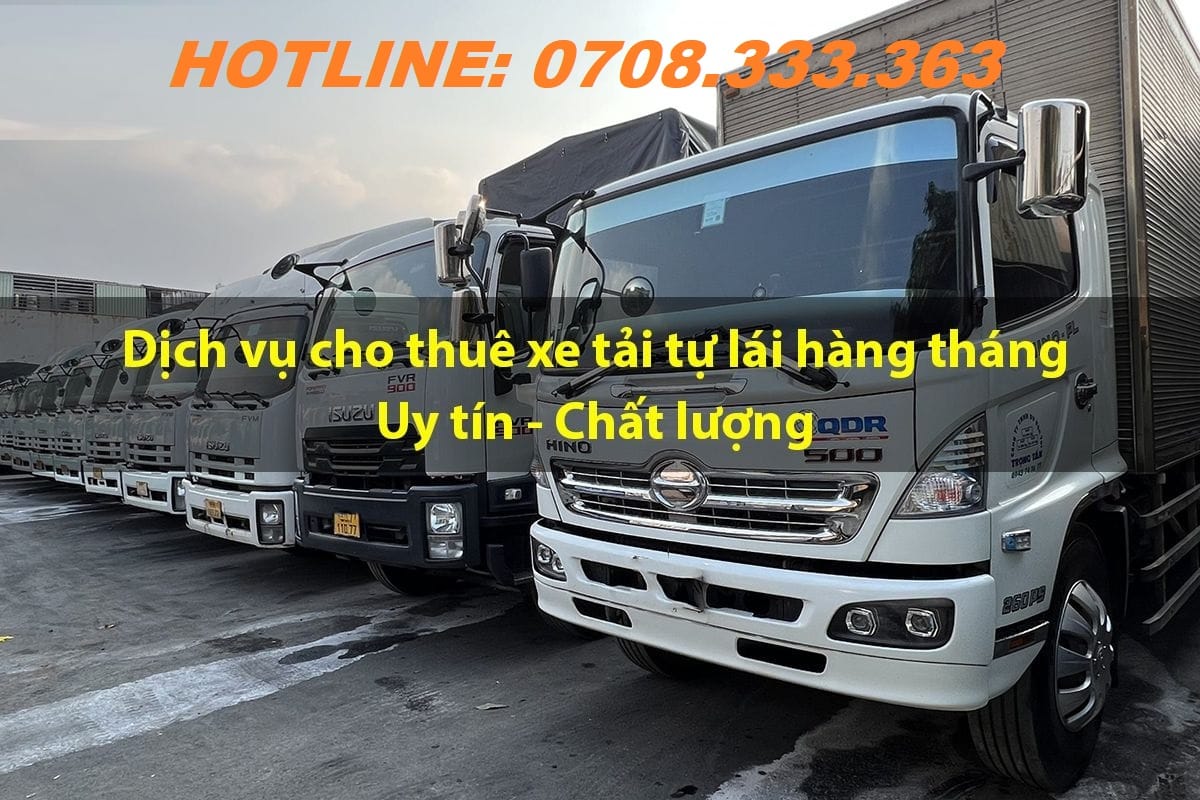 Cho Thuê Xe Tải Tự Lái Hà Nội Giải Pháp Vận Tải Tiết Kiệm 2025 cho thuê xe tải tự lái hà nội theo tháng