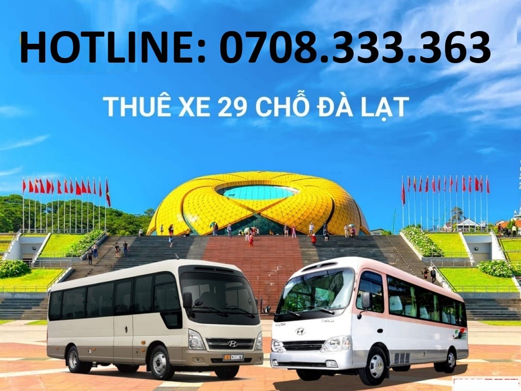 cho thuê xe 29 chỗ đà lạt