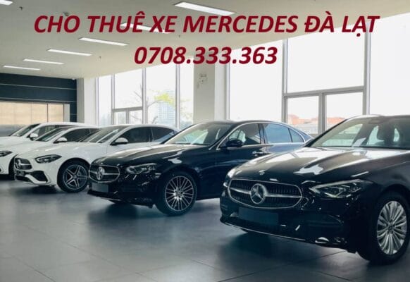 Cho Thuê Xe Mercedes Đà Lạt #1 Hợp Đồng Nhanh Chóng cho thuê xe mercedes đà lạt