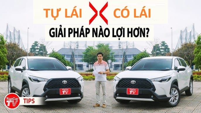 so sánh thuê xe tự lái và có lái hà nội